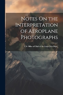Couverture_Notes On the Interpretation of Aeroplane Photographs