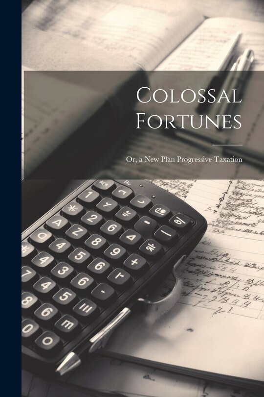 Couverture_Colossal Fortunes