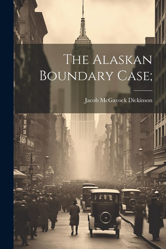 Couverture_The Alaskan Boundary Case;