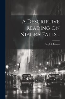 Couverture_A Descriptive Reading on Niagra Falls ..