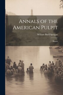 Front cover_Annals of the American Pulpit