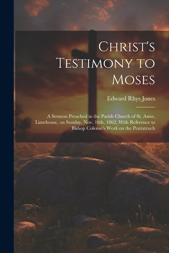 Front cover_Christ's Testimony to Moses