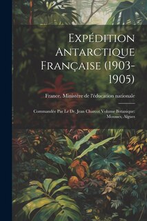Front cover_Expédition antarctique française (1903-1905)