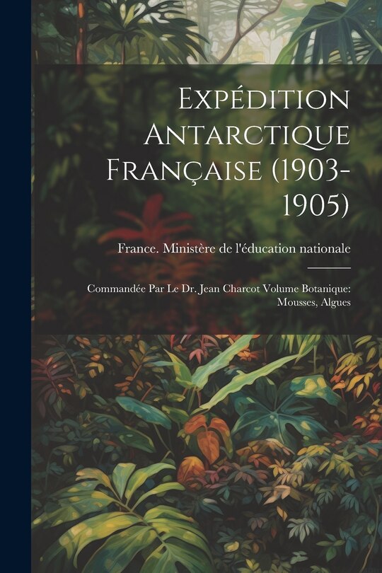 Front cover_Expédition antarctique française (1903-1905)