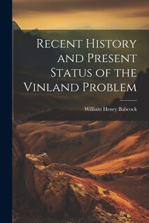 Front cover_Recent History and Present Status of the Vinland Problem