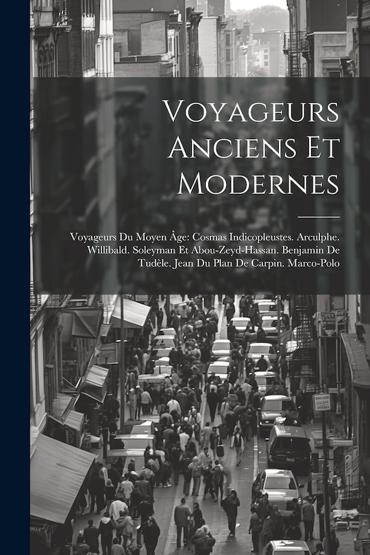 Couverture_Voyageurs Anciens Et Modernes