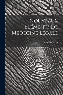 Couverture_Nouveaux Éléments De Médecine Légale