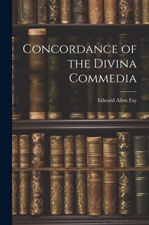 Front cover_Concordance of the Divina Commedia