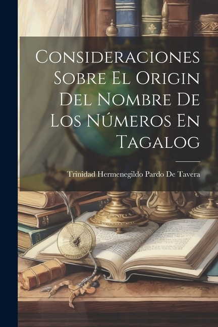 Front cover_Consideraciones Sobre El Origin Del Nombre De Los Números En Tagalog