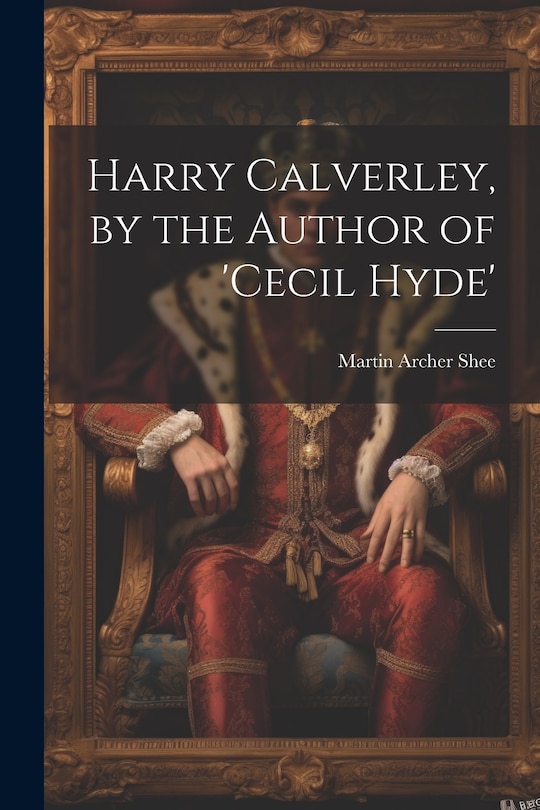 Couverture_Harry Calverley, by the Author of 'cecil Hyde'