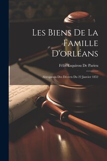 Front cover_Les Biens De La Famille D'orléans