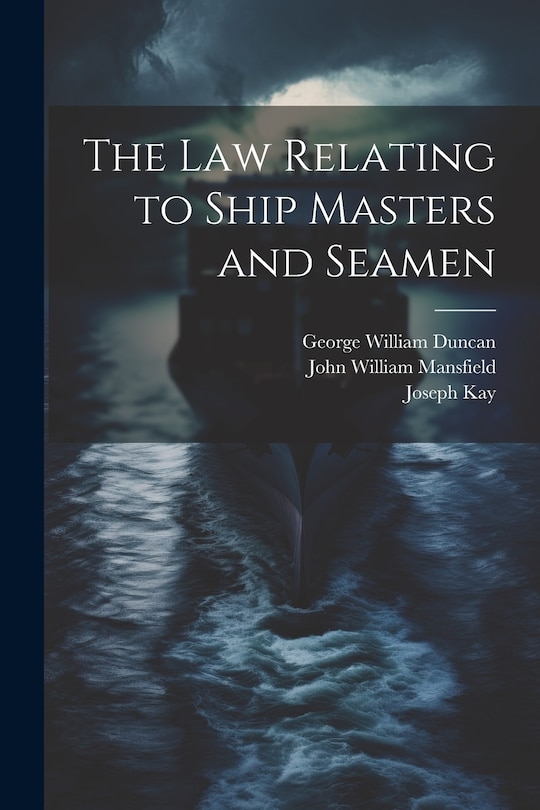 Front cover_The Law Relating to Ship Masters and Seamen