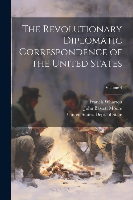Front cover_The Revolutionary Diplomatic Correspondence of the United States; Volume 4