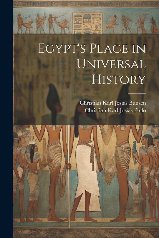 Front cover_Egypt's Place in Universal History