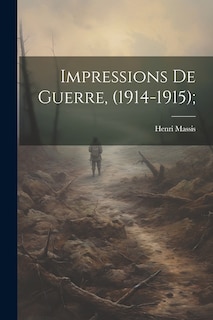 Front cover_Impressions de guerre, (1914-1915);