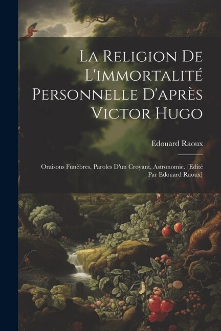 Couverture_La religion de l'immortalité personnelle d'après Victor Hugo