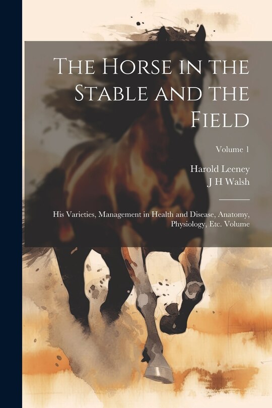 Front cover_The Horse in the Stable and the Field