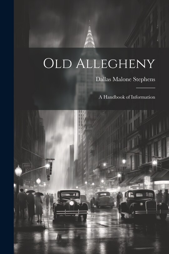 Couverture_Old Allegheny; a Handbook of Information