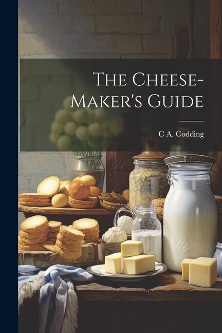 Front cover_The Cheese-maker's Guide