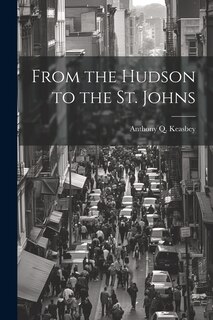 Front cover_From the Hudson to the St. Johns