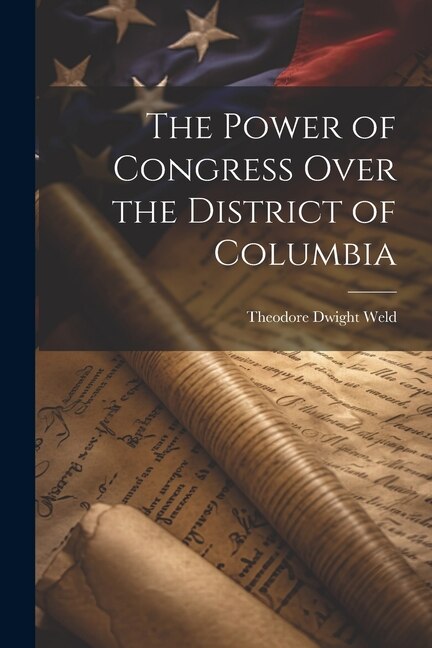 Front cover_The Power of Congress Over the District of Columbia