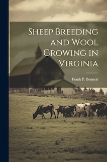 Front cover_Sheep Breeding and Wool Growing in Virginia