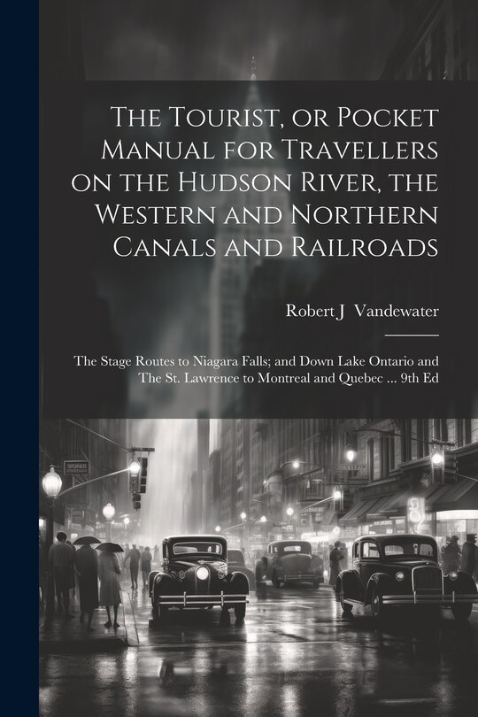 Front cover_The Tourist, or Pocket Manual for Travellers on the Hudson River, the Western and Northern Canals and Railroads