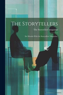 Couverture_The Storytellers; six Months With the Storytellers' Magazine;