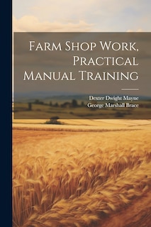 Front cover_Farm Shop Work, Practical Manual Training