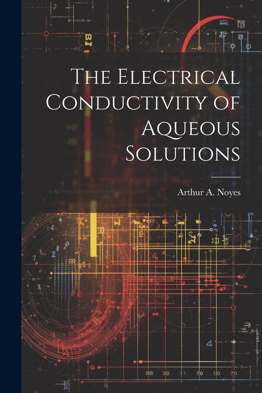 Couverture_The Electrical Conductivity of Aqueous Solutions