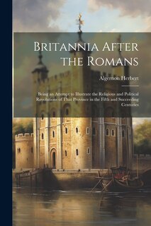 Front cover_Britannia After the Romans