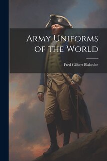 Front cover_Army Uniforms of the World