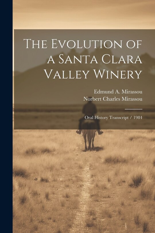 Couverture_The Evolution of a Santa Clara Valley Winery