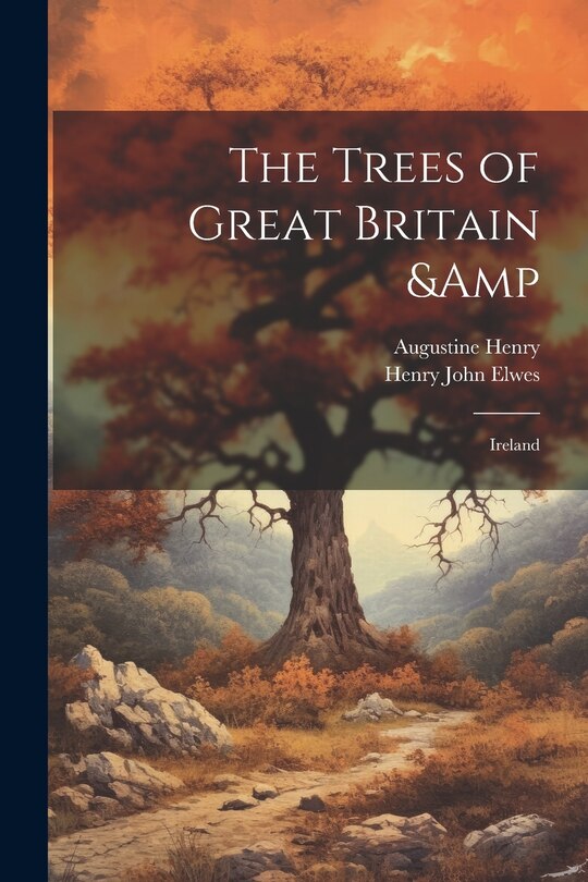 Couverture_The Trees of Great Britain & Ireland