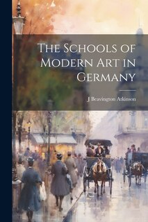 Couverture_The Schools of Modern art in Germany