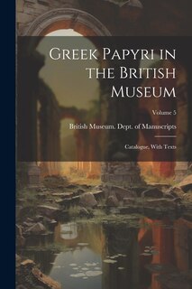 Front cover_Greek Papyri in the British Museum