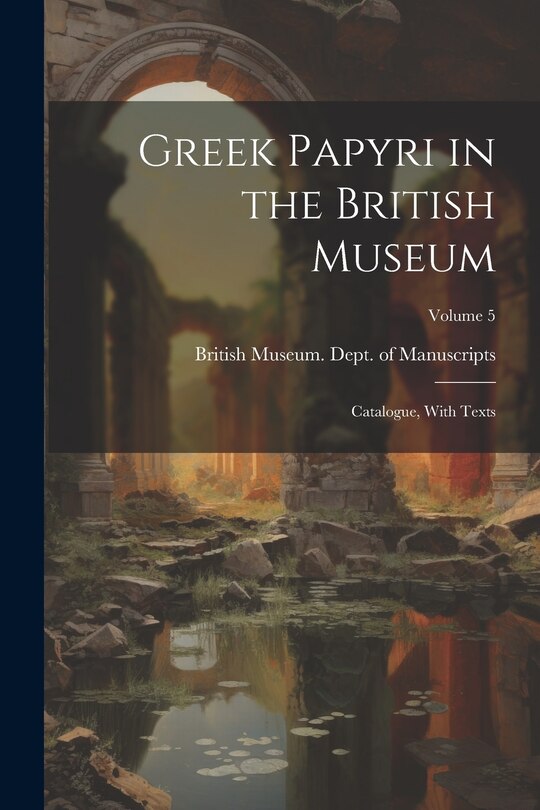 Front cover_Greek Papyri in the British Museum