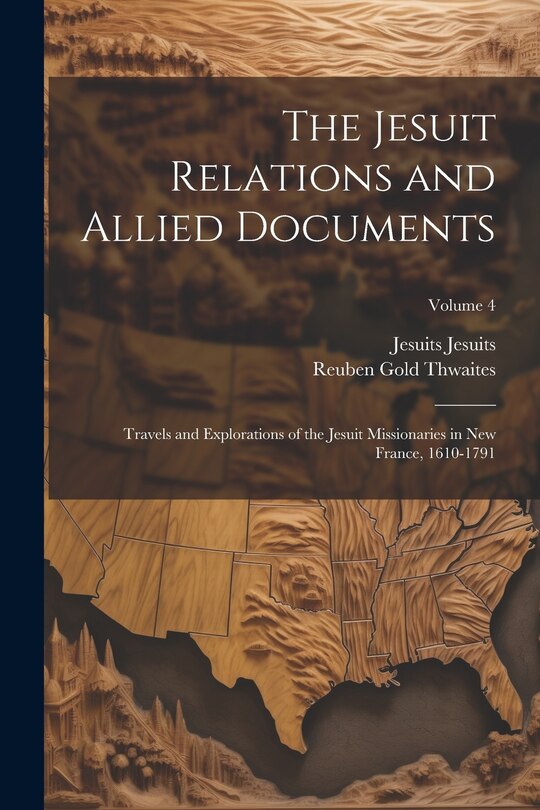Front cover_The Jesuit Relations and Allied Documents