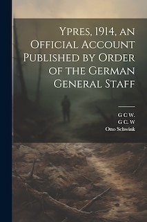 Front cover_Ypres, 1914, an Official Account Published by Order of the German General Staff