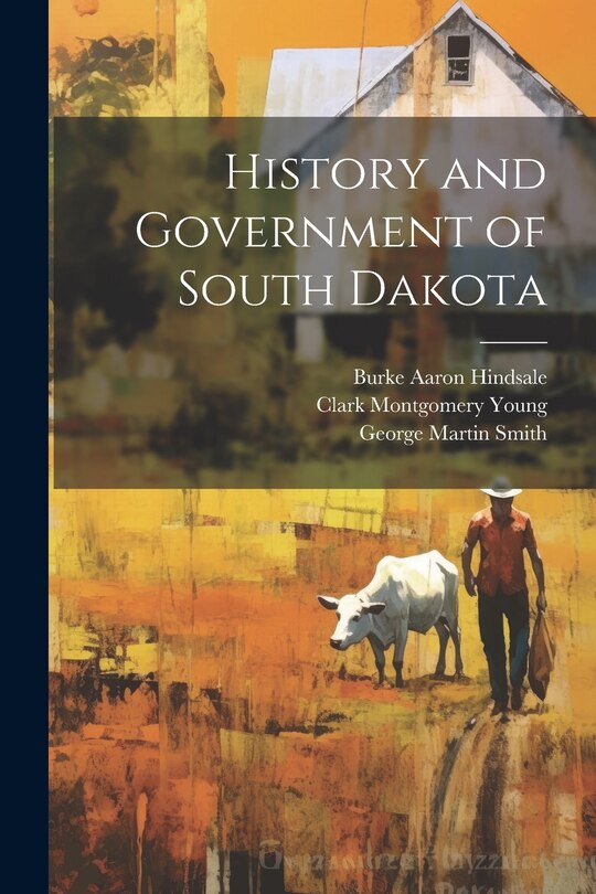 Front cover_History and Government of South Dakota
