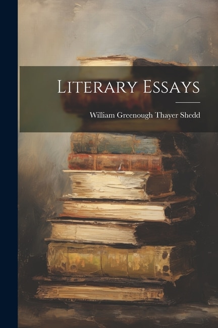 Literary Essays