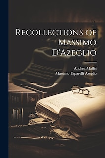 Front cover_Recollections of Massimo D'Azeglio