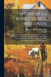 Front cover_History of La Crosse County, Wisconsin