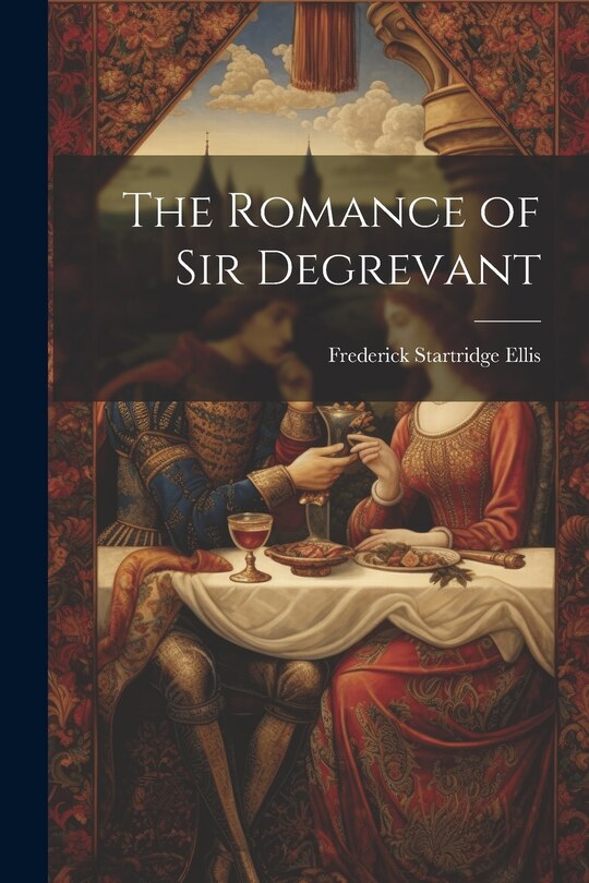 Front cover_The Romance of Sir Degrevant