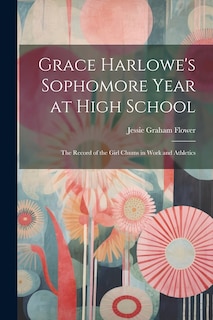 Front cover_Grace Harlowe's Sophomore Year at High School