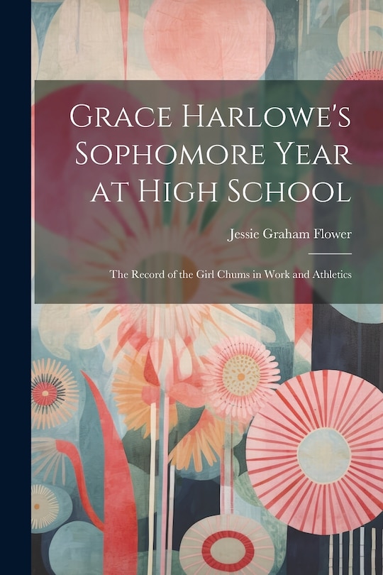 Front cover_Grace Harlowe's Sophomore Year at High School