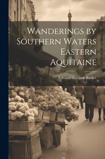 Couverture_Wanderings by Southern Waters Eastern Aquitaine