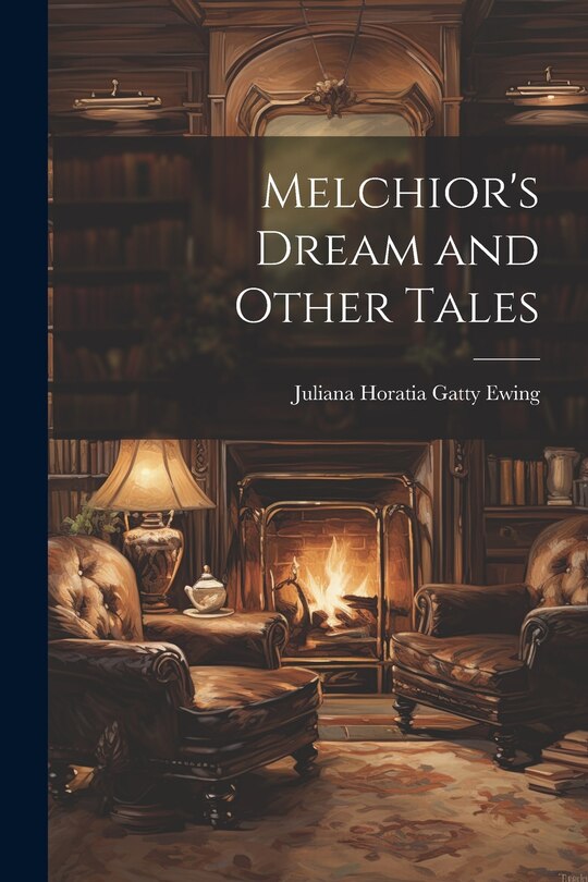 Couverture_Melchior's Dream and Other Tales