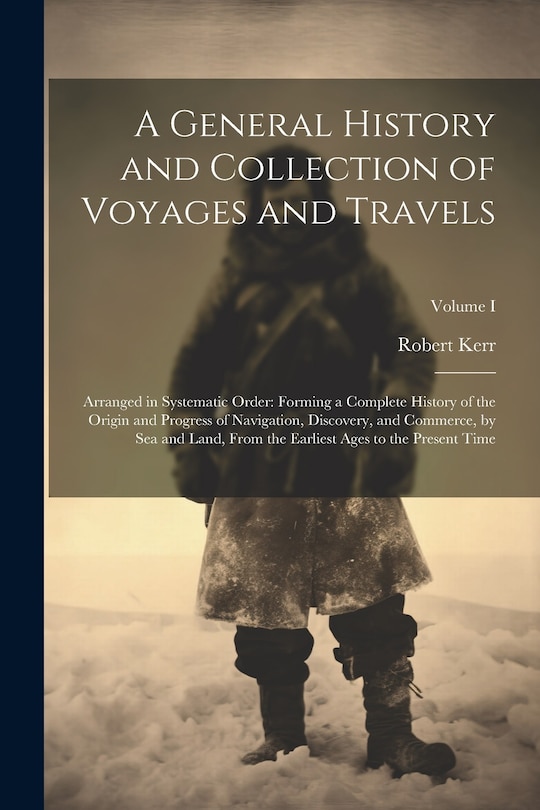 Front cover_A General History and Collection of Voyages and Travels