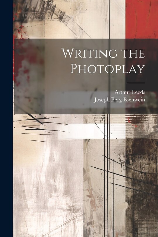 Front cover_Writing the Photoplay